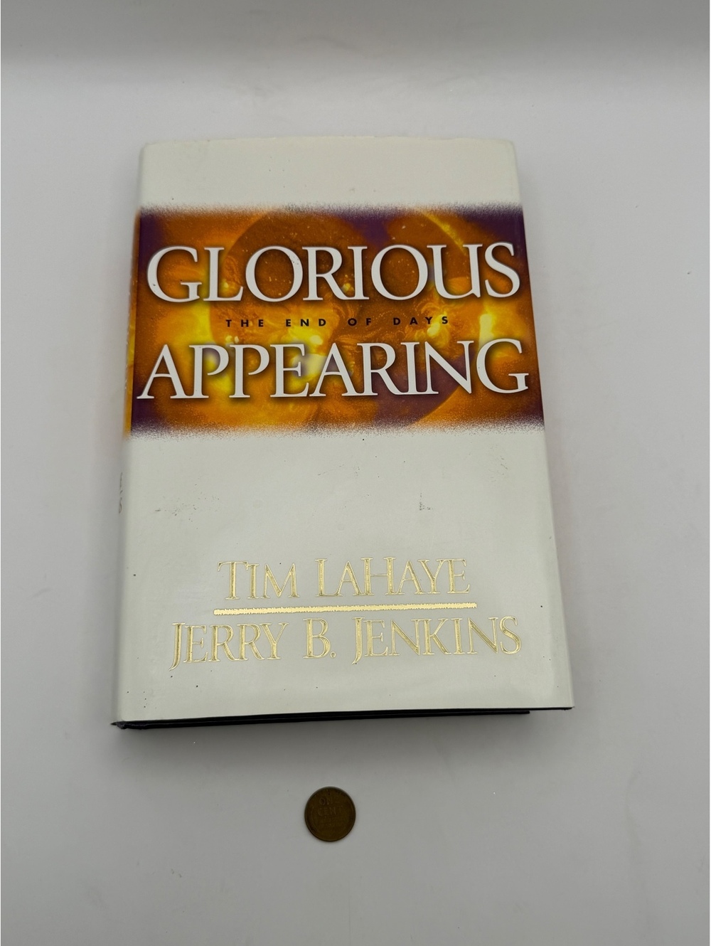 Glorious Appearing hardcover by Tim LaHaye and Jerry B. Jenkins